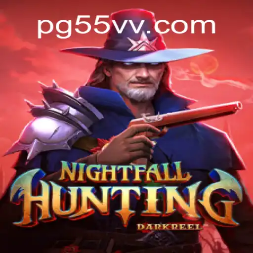 Discover the Thrilling World of NightfallHunting: A Top Choice on 55VV.COM