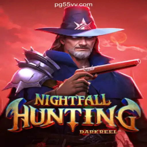 Discover the Thrilling World of NightfallHunting: A Top Choice on 55VV.COM