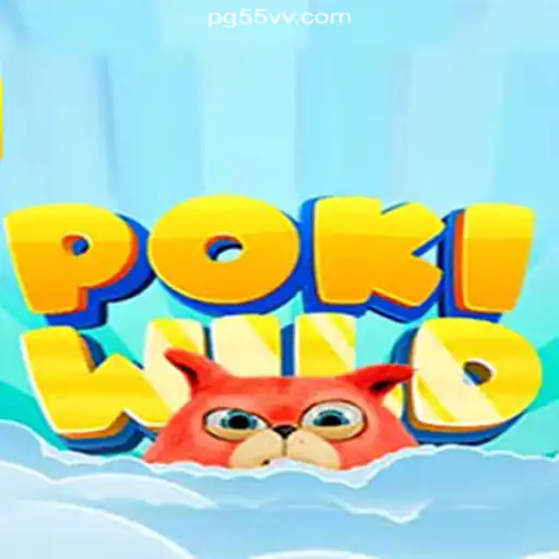 Exploring PokiWild: An Engaging Casino Experience with 55VV.COM