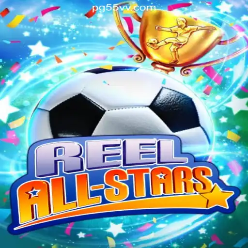 ReelAllStars: A New Era in Online Slots on the 55VV.COM Platform